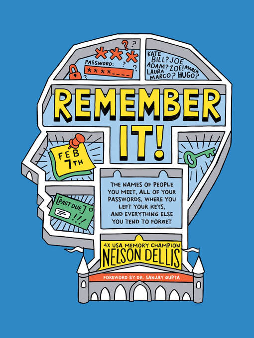 Title details for Remember It! by Nelson Dellis - Wait list